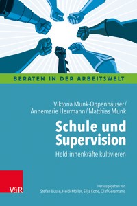 Schule und Supervision - Viktoria Munk-Oppenhäuser - ebook