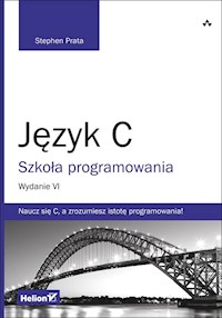 Język C Szkoła programowania - Stephen Prata - książka