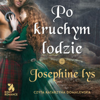 Po kruchym lodzie - Josephine Lys - ebook + audiobook