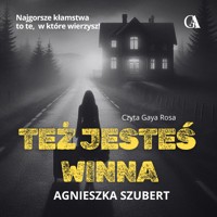 Też jesteś winna - Szubert Agnieszka - ebook + audiobook