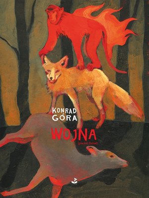 Wojna (pieśni lisów) - Konrad Góra - książka