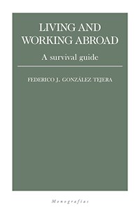 Living and working abroad - Federico J. González Tejera - ebook