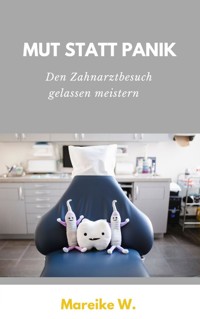 Mut statt Panik - Mareike W. - ebook