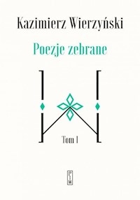 Poezje zebrane Tom 1-2 - Kazimierz Wierzyński - książka