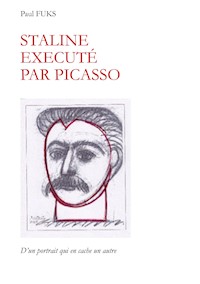 Staline exécuté par Picasso - Fuks Paul - ebook