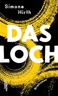 Das Loch - Simone Hirth - ebook