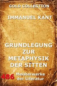 Grundlegung zur Metaphysik der Sitten - Kant Immanuel - ebook