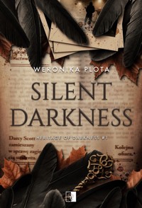 Silent Darkness. Seria Heritage of Darkness. Tom 1 - Weronika Plota - książka