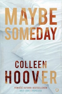 Maybe Someday - Hoover Colleen - książka