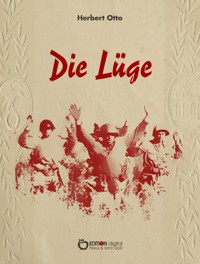 Die Lüge - Herbert Otto - ebook