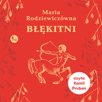 Błękitni - Maria Rodziewiczówna - ebook + audiobook + książka