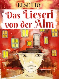 Das Lieserl von der Alm - Else Ury - ebook