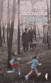 Dadzieja - Jadowska Anna - książka