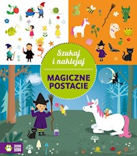 Szukaj i naklejaj Magiczne postacie -  - książka