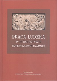 Praca ludzka w perspektywie interdyscyplinarnej - - książka