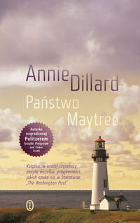 Państwo Maytree - Dillard Annie - ebook + książka