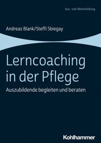 Lerncoaching in der Pflege - Andreas Blank - ebook
