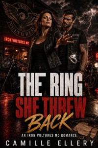 A Cheating Biker and Betrayed Old Lady MC Romance: - Camille Ellery - ebook