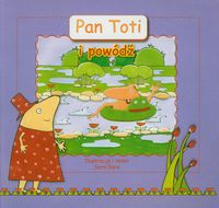 Pan Toti i powódź - Gara Sorn - ebook + książka