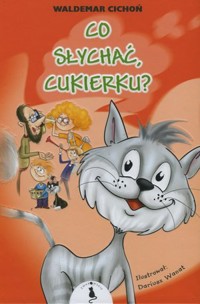 Co słychać, Cukierku? - Waldemar Cichoń - audiobook + książka