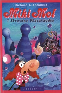 Miki Mol i Straszne Płaszczydło - Richard A. Antonius - ebook