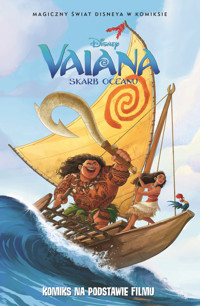 Magiczny świat Disneya w komiksie. Vaiana. Skarb oceanu - Alessandro Ferrari, Luca Bertele, Veronica Di Lorenzo - książka