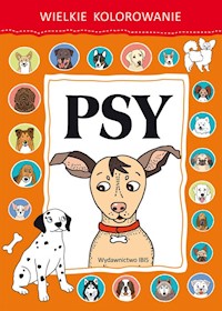 Wielkie kolorowanie Psy -  - książka