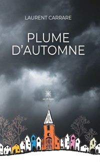 Plume d’automne - Laurent Carrare - ebook