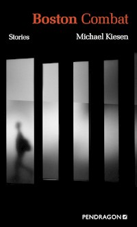 Boston Combat - Michael Kiesen - ebook