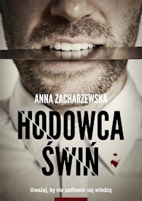 Hodowca świń - Anna Zacharzewska - książka