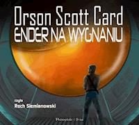 Saga o Enderze. Ender na wygnaniu - Orson Scott Card - audiobook
