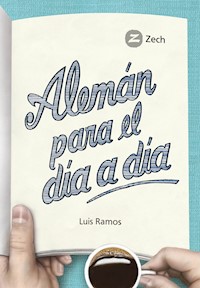 Alemán para el día a día - Luis Ramos Ordoqui - ebook