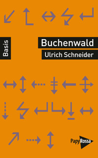 Buchenwald – Ein Konzentrationslager - Ulrich Schneider - ebook