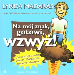 Na mój znak, gotowi, wzwyż! - Lynda Madaras - książka