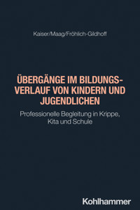 Übergänge im Bildungsverlauf von Kindern und Jugendlichen - Silke Kaiser - ebook