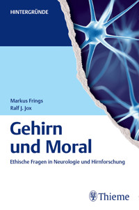 Gehirn und Moral - Markus Frings - ebook