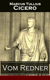 Vom Redner - Marcus Tullius Cicero - ebook