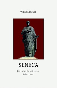 SENECA - Wilhelm Berndl - ebook