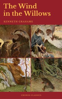 The Wind in the Willows  (Best Navigation, Active TOC) (Cronos Classics) - Kenneth Grahame - ebook