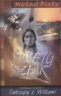 Święty szlak - Michael Blake - ebook