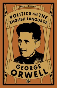 Politics and the English Language - George Orwell - ebook + książka