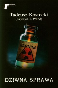 Dziwna sprawa - Kostecki Tadeusz - ebook + książka