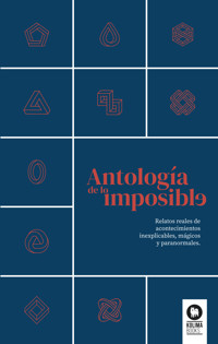 Antología de lo imposible - varios - ebook