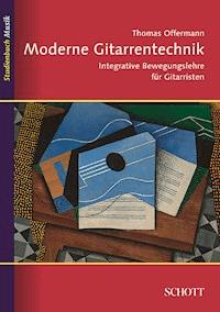 Moderne Gitarrentechnik - Thomas Offermann - ebook