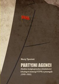 Partyjni agenci - Tymiński Maciej - książka