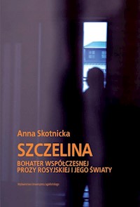 Szczelina - Skotnicka Anna - książka