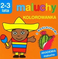 Maluchy Kolorowanka Akademia malucha 2-3 lata - Pikiene Irma - książka