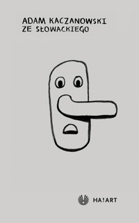 Ze Słowackiego - Kaczanowski Adam - ebook