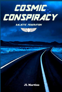 Cosmic Conspiracy - Jose Luiz Lanhoso Martins - ebook