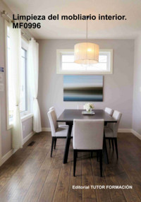Limpieza Del Mobiliario Interior. Mf0996. - Natalia Santos Rubio - ebook